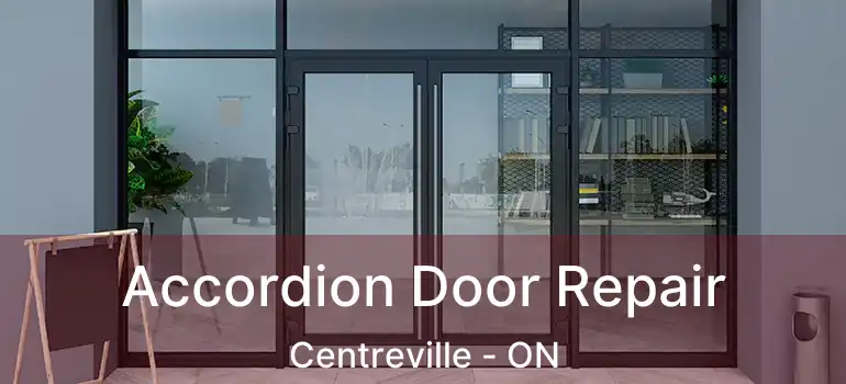  Accordion Door Repair Centreville - ON