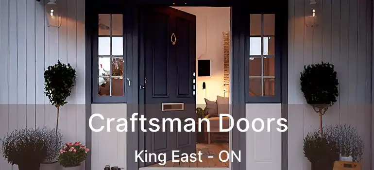  Craftsman Doors King East - ON