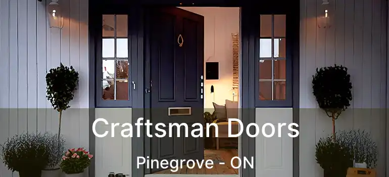  Craftsman Doors Pinegrove - ON