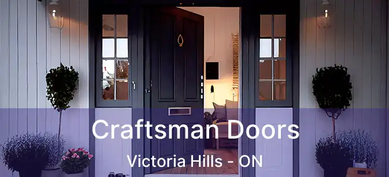 Craftsman Doors Victoria Hills - ON