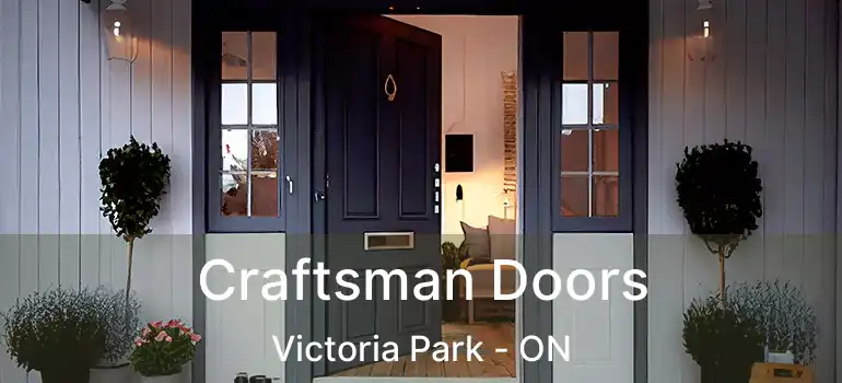  Craftsman Doors Victoria Park - ON