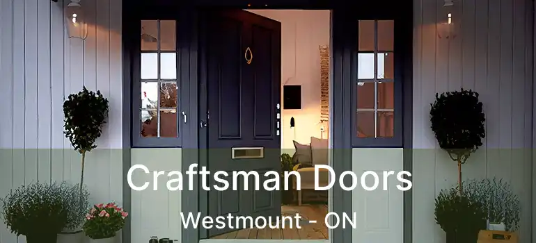  Craftsman Doors Westmount - ON