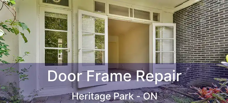  Door Frame Repair Heritage Park - ON