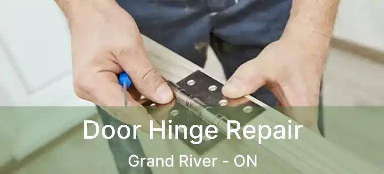  Door Hinge Repair Grand River - ON