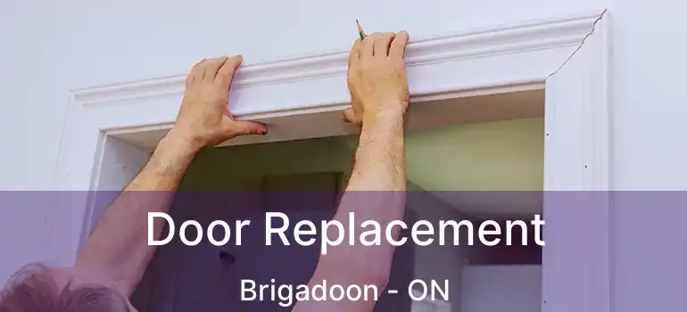  Door Replacement Brigadoon - ON