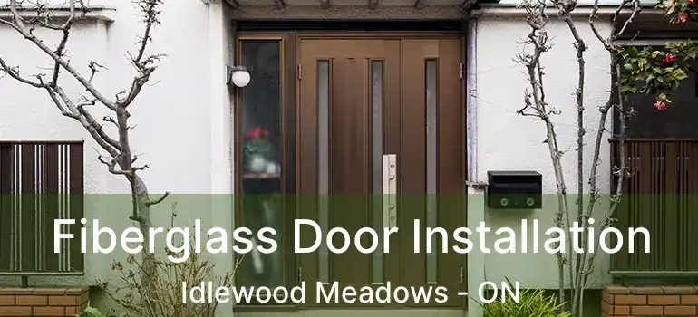  Fiberglass Door Installation Idlewood Meadows - ON