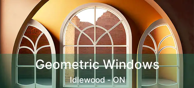  Geometric Windows Idlewood - ON