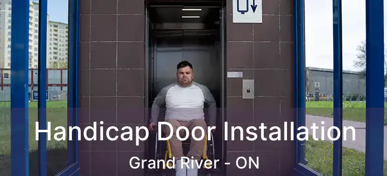  Handicap Door Installation Grand River - ON