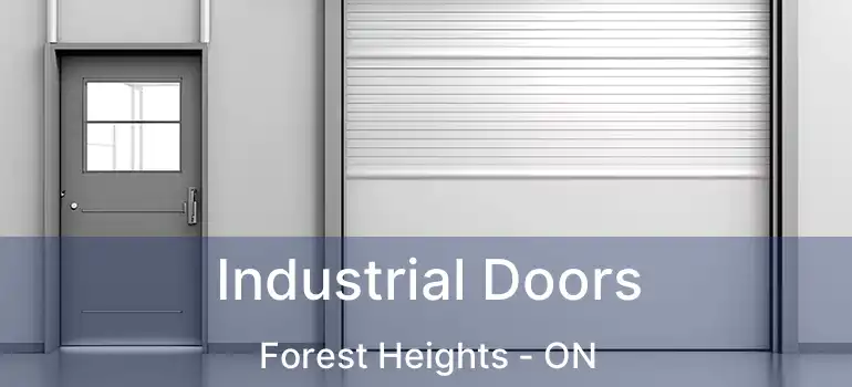  Industrial Doors Forest Heights - ON