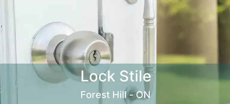  Lock Stile Forest Hill - ON