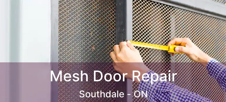  Mesh Door Repair Southdale - ON
