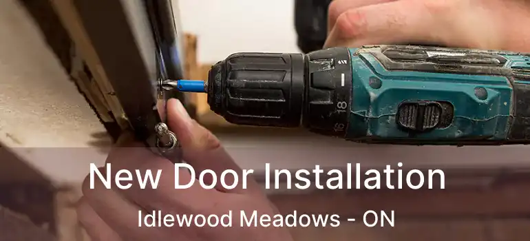  New Door Installation Idlewood Meadows - ON