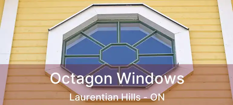  Octagon Windows Laurentian Hills - ON