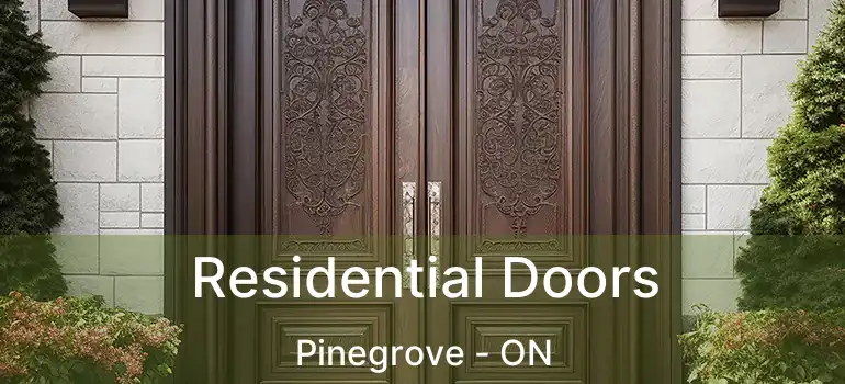  Residential Doors Pinegrove - ON