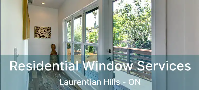  Residential Window Services Laurentian Hills - ON