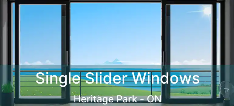  Single Slider Windows Heritage Park - ON